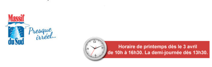 MASSIF DU SUD, HORAIRE DE PRINTEMPS MASSIF DU SUD, HORAIRE DE PRINTEMPS